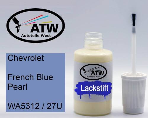 Chevrolet, French Blue Pearl, WA5312 / 27U: 20ml Lackstift, von ATW Autoteile West.